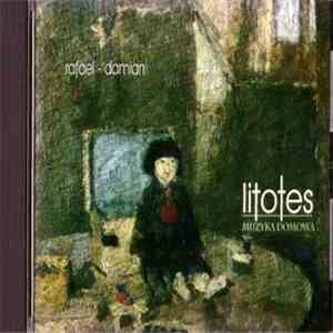 Rafael / Damian - Litotes