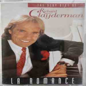 Richard Clayderman - La Romance - The Very Best of Richard Clayderman