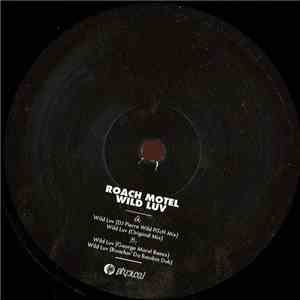 Roach Motel - Wild Luv