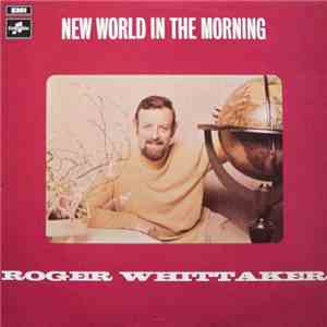Roger Whittaker - New World In The Morning