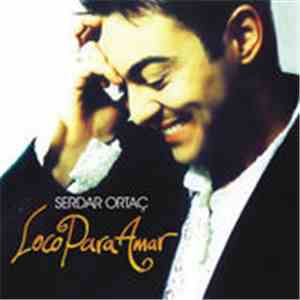 Serdar Ortaç - Loco Para Amar