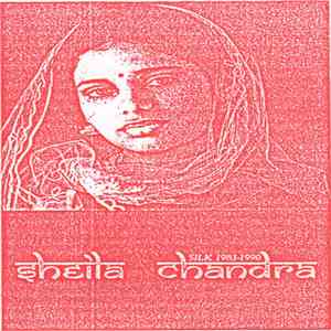 Sheila Chandra - Silk 1983-1990