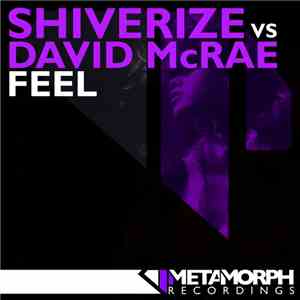 Shiverize Vs David McRae  - Feel