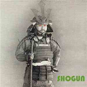 Shogun  - I Am The Harbinger