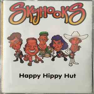 Skyhooks, Daddy Cool  - Happy Hippy Hut