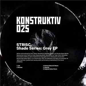 STRISC. - Shade Series: Grey Ep