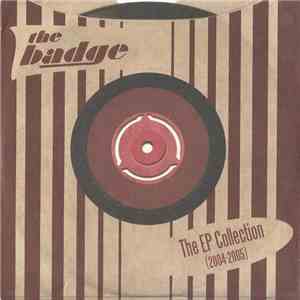 The Badge - The EP Collection (2004-2005)