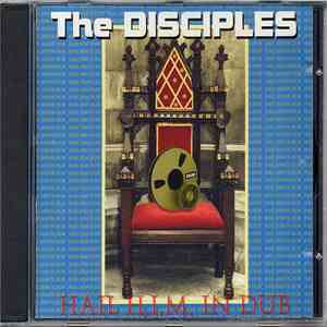 The Disciples  - Hail H.I.M. In Dub