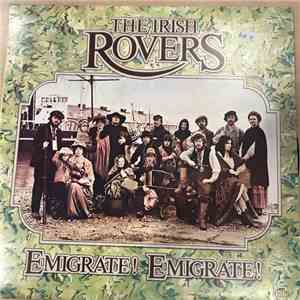 The Irish Rovers - Emigrate! Emigrate!