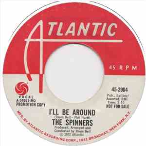 The Spinners - I'll Be Around / How Could I Let You Get Away