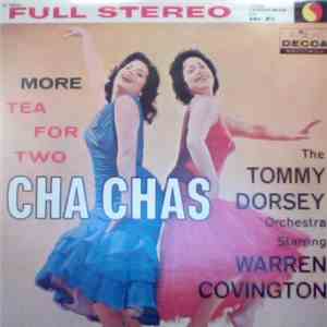 The Tommy Dorsey Orchestra Starring Warren Covington - More Tea For Two Cha ...