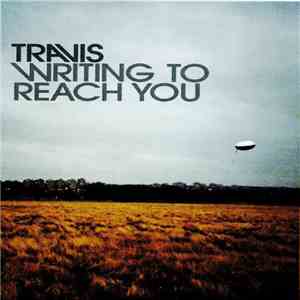 Travis - Writing To Reach You