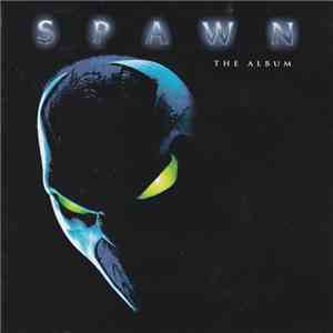 Various - Spawn The Album