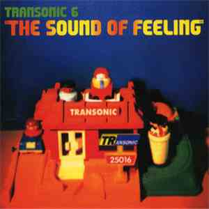 Various - Transonic 6 - The Sound Of Feeling