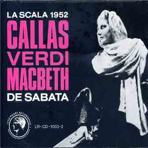 Verdi, Callas, De Sabata - Macbeth