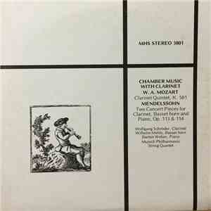 W. A. Mozart and Mendelssohn - Chamber Music With Clarinet