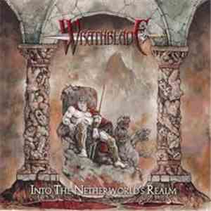 Wrathblade - Into The Netherworld's Realm
