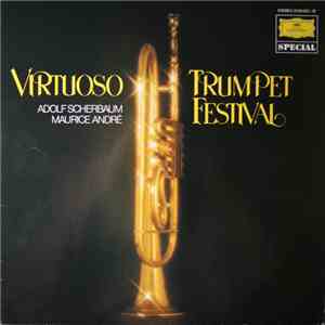 Adolf Scherbaum / Maurice André - Virtuoso Trumpet Festival