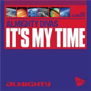 Almighty Divas - It's My Time