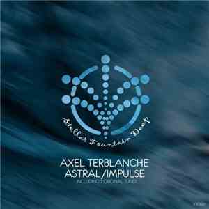 Axel Terblanche - Astral/Impulse