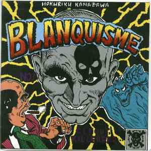 Blanquisme - Get Out Killerrrr