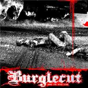 Burglecut - Hang The High King