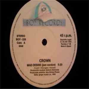 Crown - Mad Desire