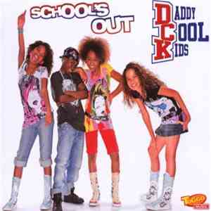 Daddy Cool Kids - School's Out