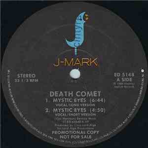 Death Comet - Mystic Eyes / Death Comet Drive