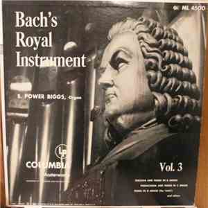 E. Power Biggs - Bach's Royal Instrument Volume 3