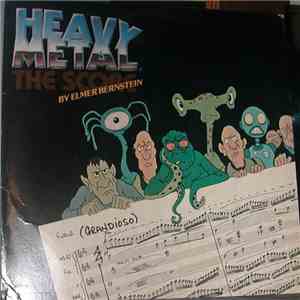 Elmer Bernstein - Heavy Metal - The Score