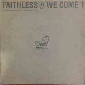 Faithless - We Come 1