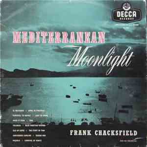 Frank Chacksfield & His Orchestra - Mediterranean Moonlight