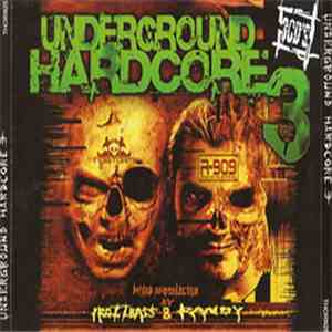 Frazzbass & Randy - Underground Hardcore 3