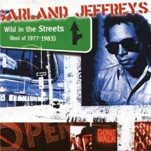 Garland Jeffreys - Wild In The Streets (Best Of 1977-1983)