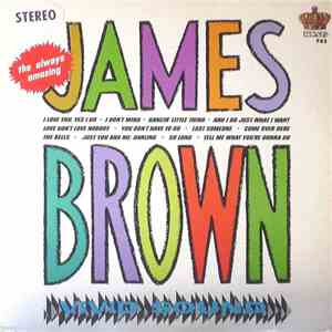 James Brown & The Famous Flames - The Amazing James Brown