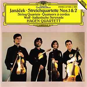 Janáček, Wolf, Hagen Quartett - Streichquartette Nos. 1 & 2 / Italienische Serenade