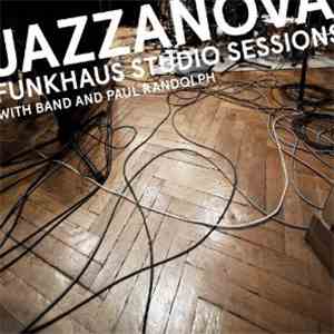 Jazzanova With Band And Paul Randolph - Funkhaus Studio Sessions