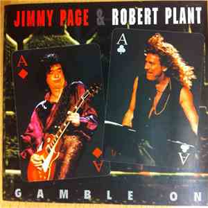 Jimmy Page & Robert Plant - Gamble On