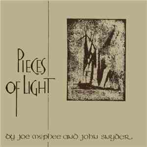 Joe McPhee and John Snyder  - Pieces Of Light