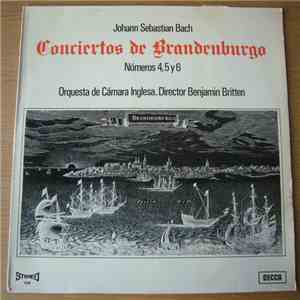 Johann Sebastian Bach - Orquesta De Camara Inglesa, Benjamin Britten - Conc ...