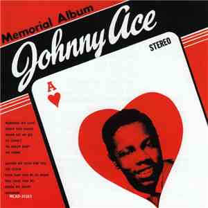Johnny Ace - Memorial Album