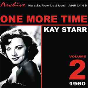 Kay Starr - One More Time: Kay Starr Volume 2