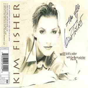 Kim Fisher - Will Ich's Oder Will Ich Es Nicht