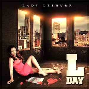Lady Leshurr - L Day