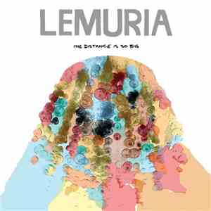 Lemuria  - The Distance Is So Big