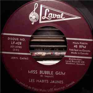 Les Habits Jaunes - Miss Bubble Gum / Les Gens Sont Bêtes