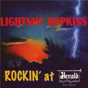 Lightnin' Hopkins - Rockin' At Herald