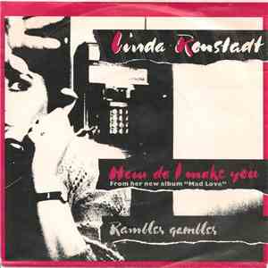 Linda Ronstadt - How Do I Make You