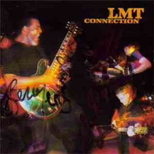 LMT Connection - Outta Control
